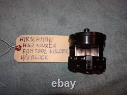 Hirschmann H60 Sinker Edm Tool Holder W / V Block