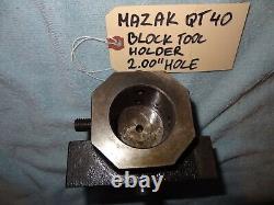 Mazak Qt40 Block Tool Holder 2.00 Hole